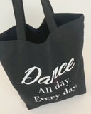 Borsa danza “Dance All Day Every Day” – Shopper nera in cotone per ballerine