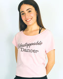 T-shirt flash dance "Unstoppable dancer"